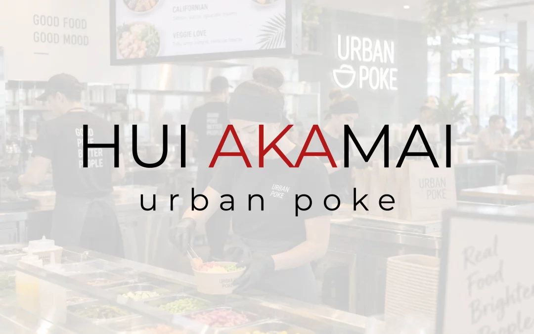 Hui Akamai – Franquiciado
